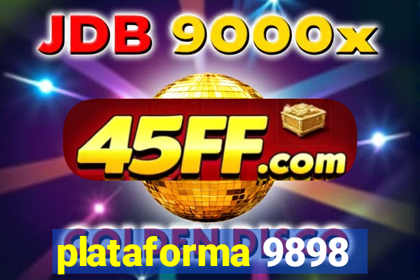 plataforma 9898